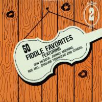 Bluegrass - 50 Fiddle Favourites (2CD Set)  Disc 2